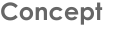 Concept
