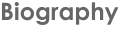 Biography