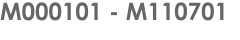 M000101 - M110701